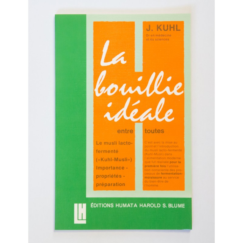 La Bouillie idéale entre toutes