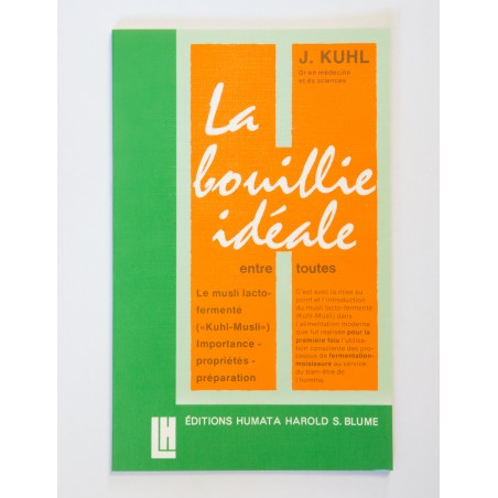 La Bouillie idéale entre toutes