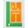 La Bouillie idéale entre toutes