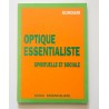 Optique essentialiste spirituelle et sociale