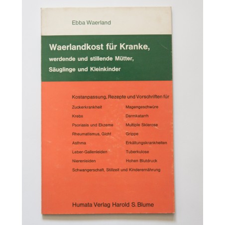 Waerlandkost für Kranke