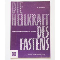 Die Heilkraft des Fastens