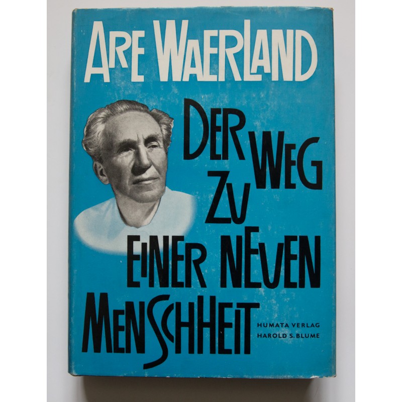 Der Weg zu einer neuen Menschheit (ältere Ausgabe)