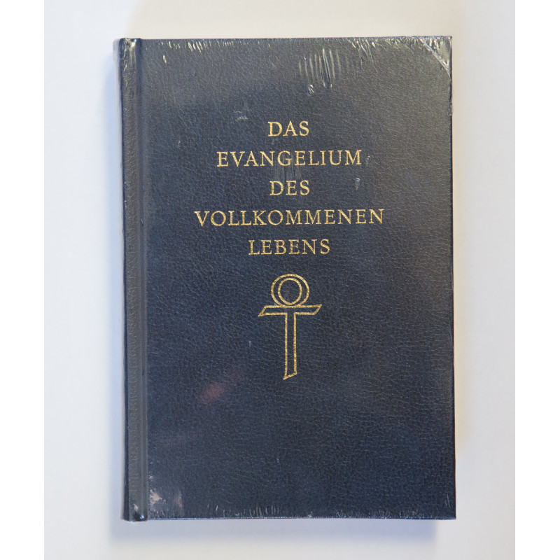 Das Evangelium des vollkommenen Lebens