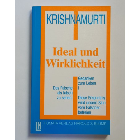 Ideal und Wirklichkeit