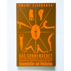 Das Sonnengebet - Eine Yoga-Übungsreihe für jedermann